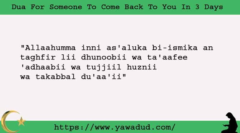 Powerful Dua For Someone To Return To You In 3 Days