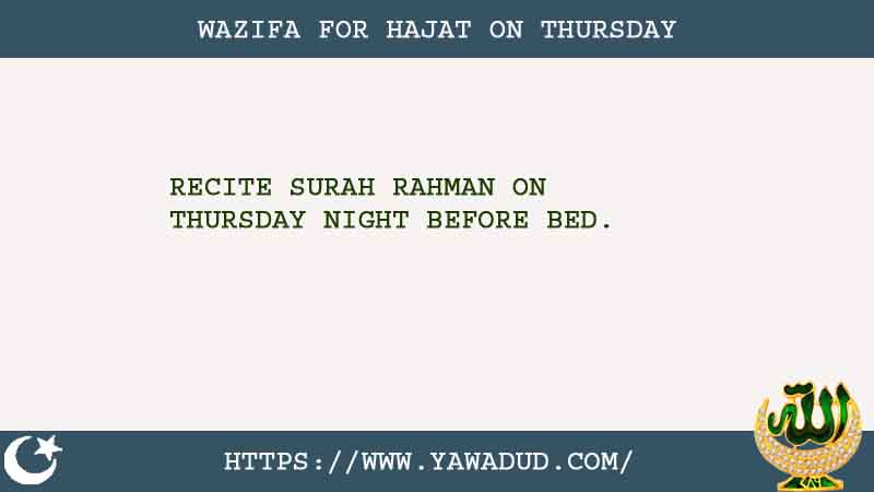 1 Easy Wazifa For Hajat on Thursday