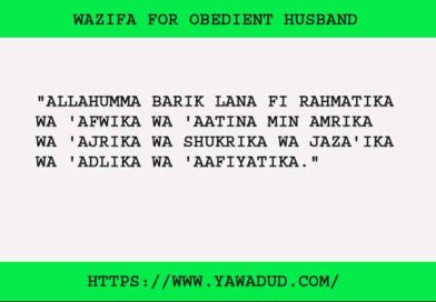 No.1 Tested Wazifa For Obedient Husband