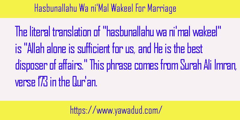hasbunallahu wa ni'mal wakeel for marriage
