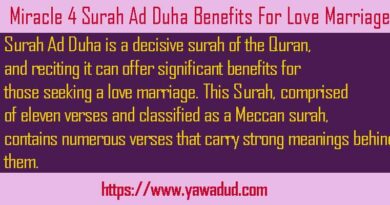 Miracle 4 Surah Ad Duha Benefits For Love Marriage