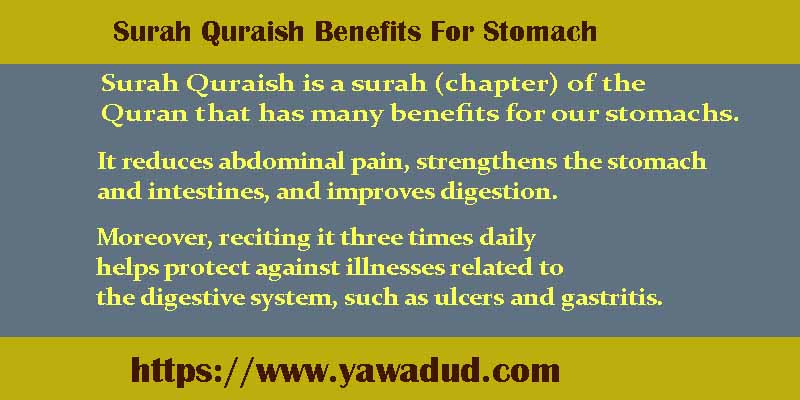 Surah Quraish Benefits For Stomach