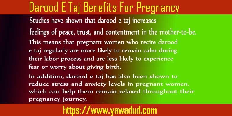 Darood E Taj Benefits For Pregnancy
