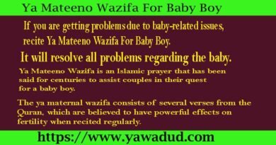 Ya Mateeno Wazifa For Baby Boy