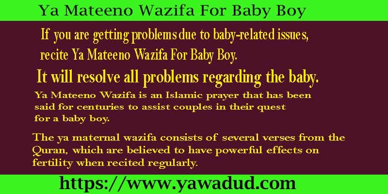 Ya Mateeno Wazifa For Baby Boy