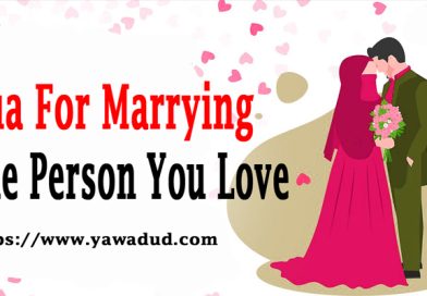 Dua For Marrying The Person You Love